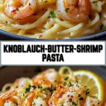 Knoblauch-Butter-Shrimp Pasta 18 Pinterest Hidden Image